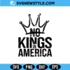 No Kings in America Print SVG