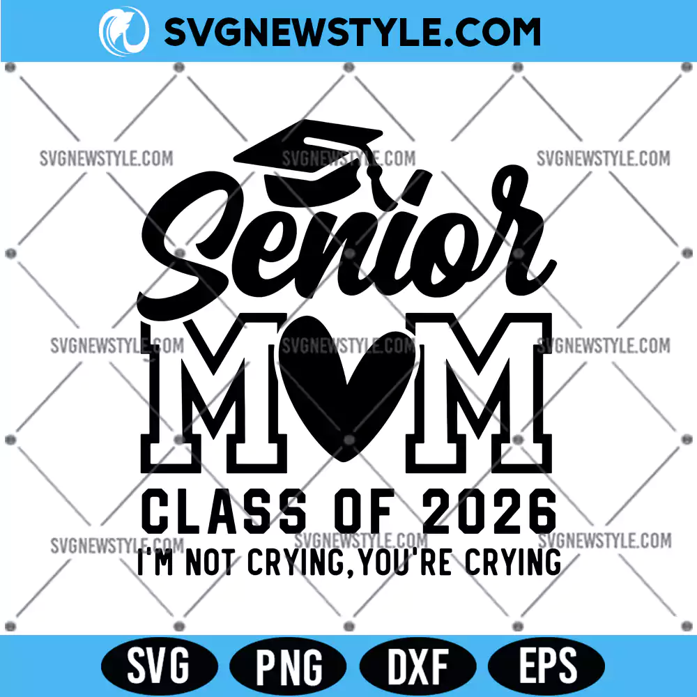 Senior Mom 2026 SVG PNG, Graduation Mom SVG, DXF EPS | Digital Download 1 Senior Mom 2026 SVG PNG