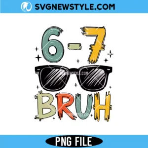 Six Seven Bruh PNG