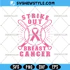 Strike Out Breast Cancer Awareness Svg