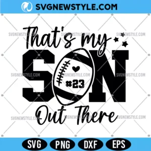That's My Son Football Svg