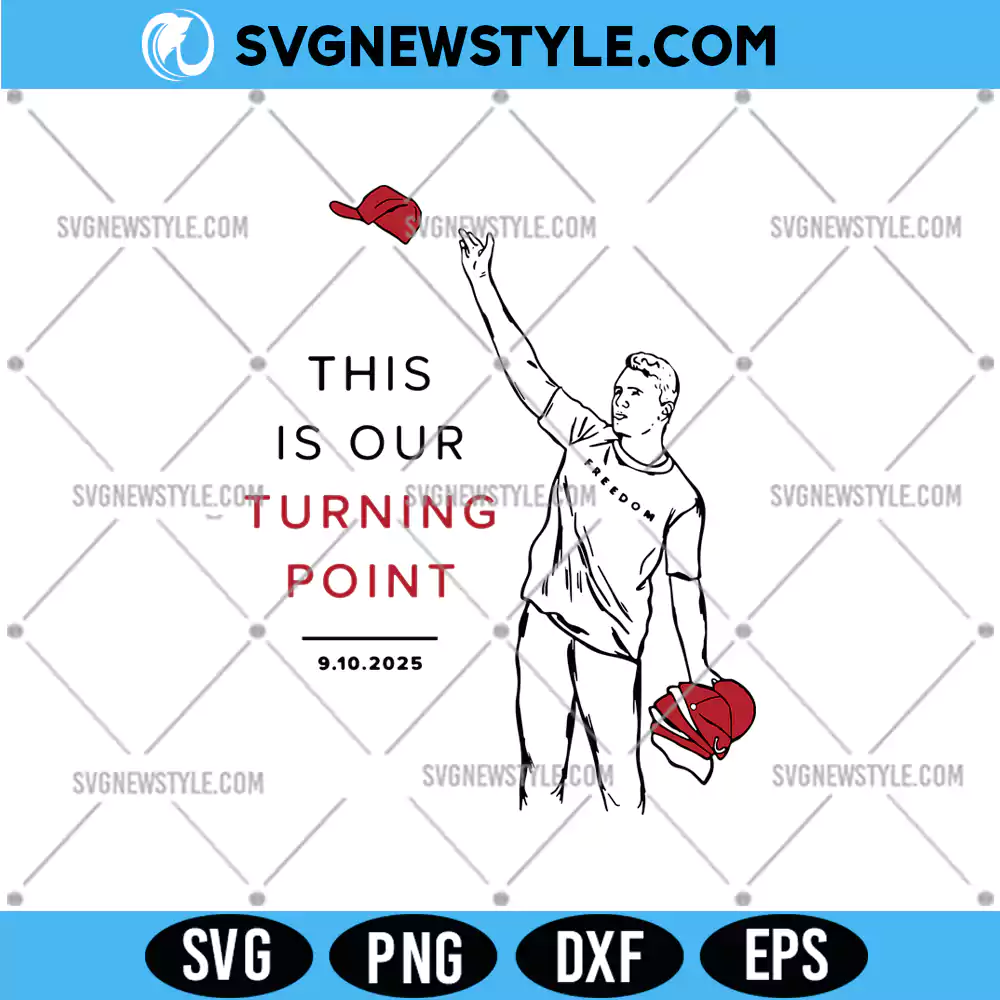 This is Our Turning Point shirt Svg, Charlie Kirk Svg, PNG DXF EPS for Cricut & Silhouette 1 This is Our Turning Point shirt Svg