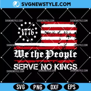 We The People Serve No Kings Svg PNG