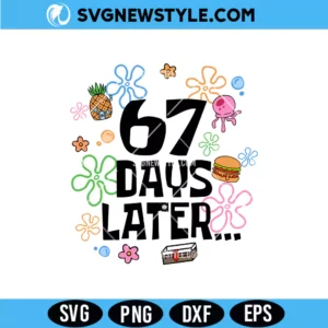 67 Days Later 67th Day of School Svg