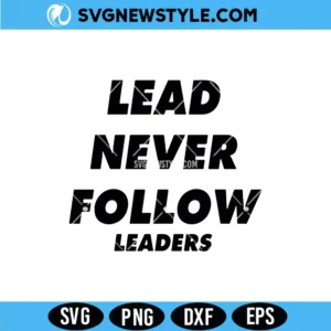 Chief Keef Lead Never Follow Leaders Svg