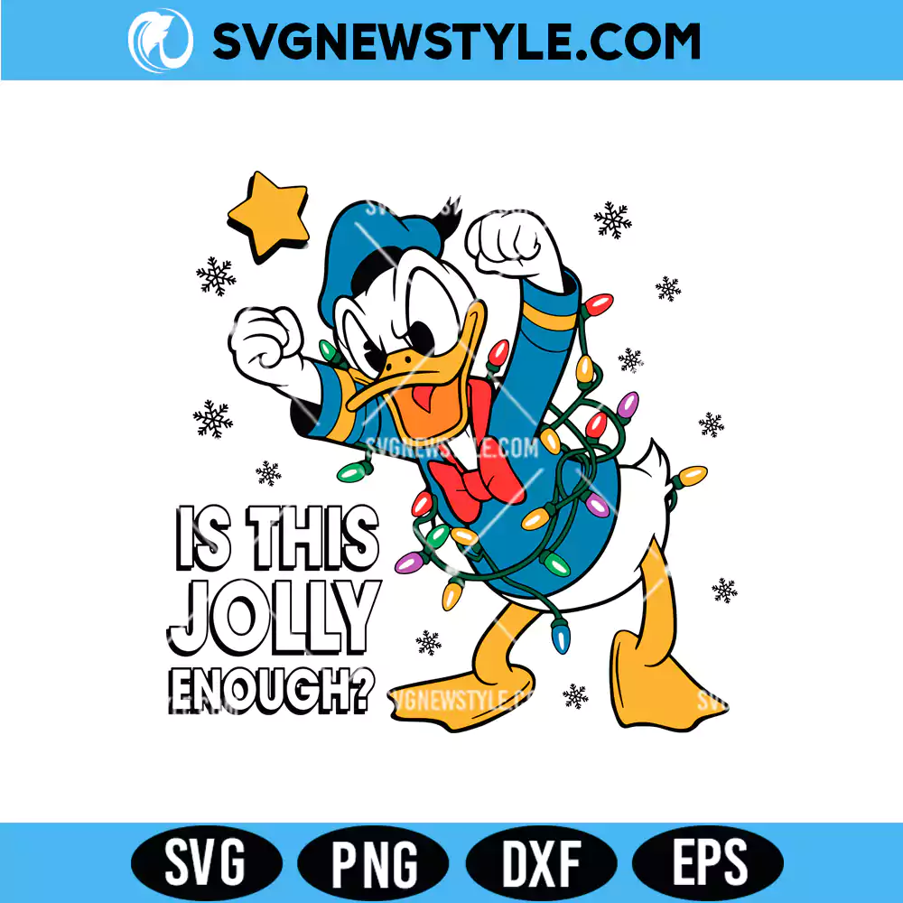 Christmas Donald Duck Svg File, Is This Jolly Enough Svg, Png, Digital Download 1 Christmas Donald Duck Svg File