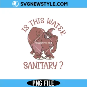 Disney Is This Water Sanitary Tantor Png