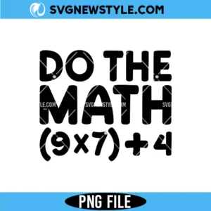 Do The Math 67 Meme Svg