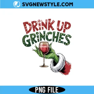 Drink Up Grinches Christmas Glitter Png