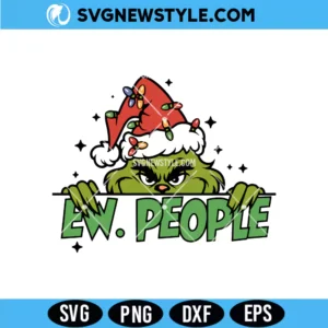 Grinch Ew People Svg for Cricut