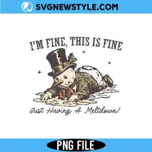 I'm Fine This Is Fine Just Having A Meltdown Png