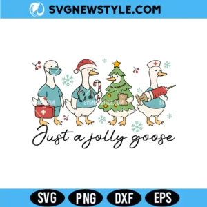 Just a Jolly Goose Nurse Svg