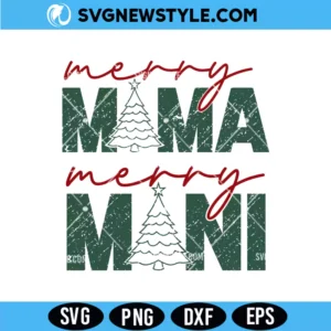 Merry Mama And Mini Svg