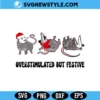 Overstimulated But Festive Christmas Svg
