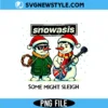 SNOWASIS Some Might Sleigh Png
