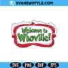 Welcome to Whoville Sign Svg