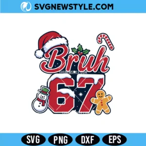 Bruh 67 Funny Christmas Svg
