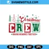 Christmas Crew Clipart SVG, Christmas Tree Svg, Png, Digital Download 3 Christmas Crew Clipart SVG