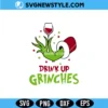 Drink Up Grinches SVG Design, The Grinch SVG, PNG DXF EPS | Digital Download 3 Drink Up Grinches SVG Design