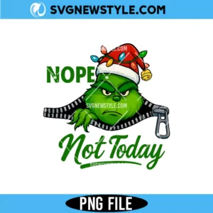 Grinch Nope Not Today Png