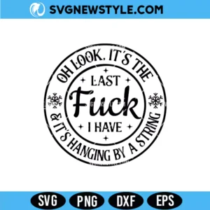 Funny Last Fuck Christmas Ornament SVG