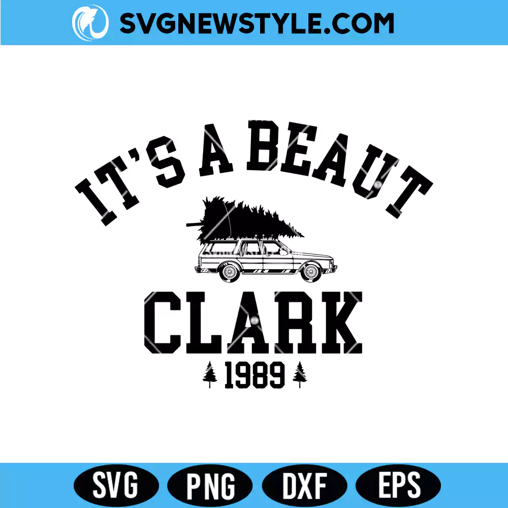 Its A Beaut Clark SVG Design, Merry Christmas Svg, PNG | Digital Download 1 Its A Beaut Clark SVG Design