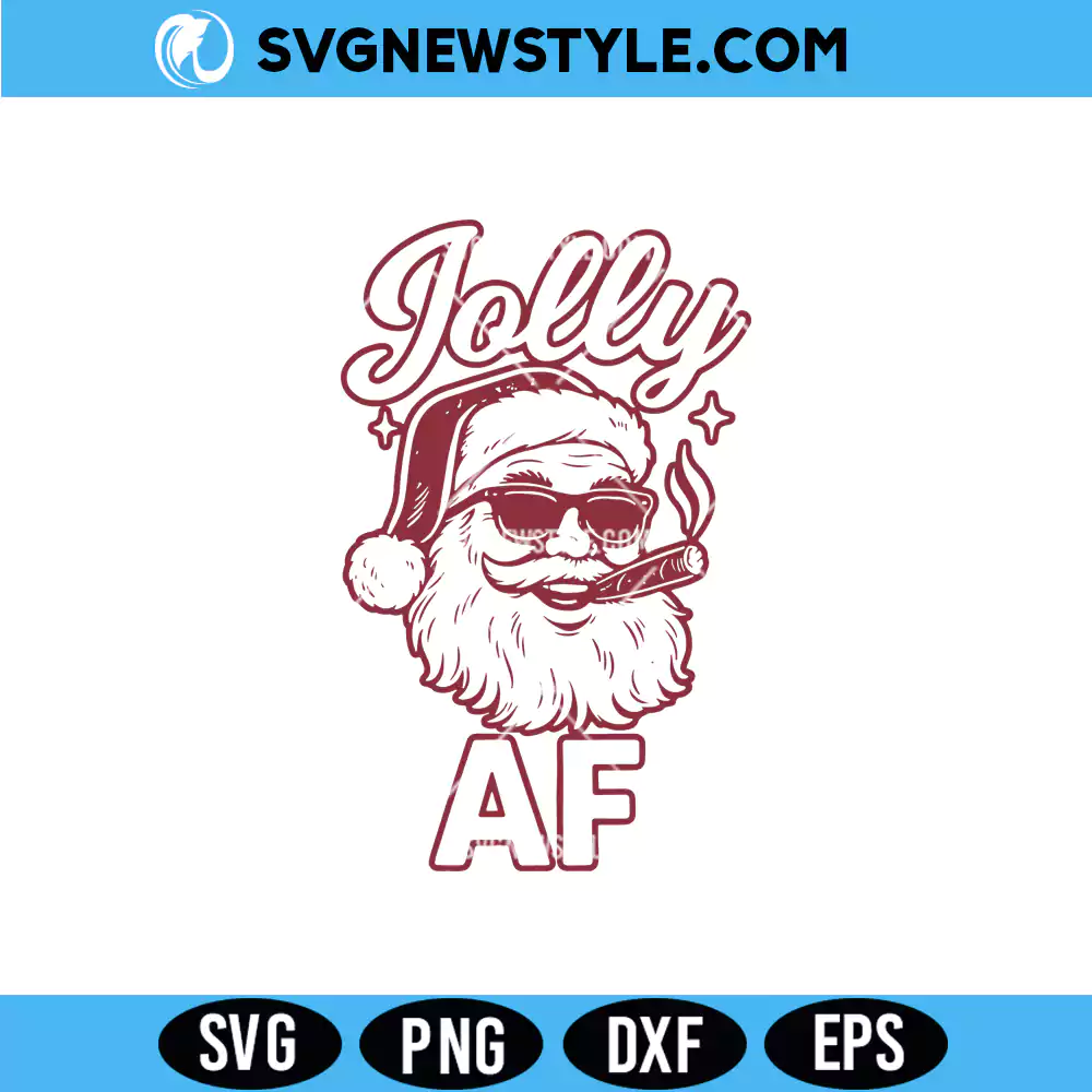 Jolly AF Christmas Svg, Funny Christmas SVG, PNG DXF EPS | Digital Download 1 Jolly AF Christmas Svg,