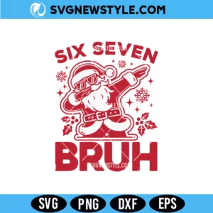 Six Seven Bruh Dabbing Santa Svg