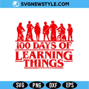 100 Days of Learning Things SVG Digital Download for School Shirts & Classroom Crafts