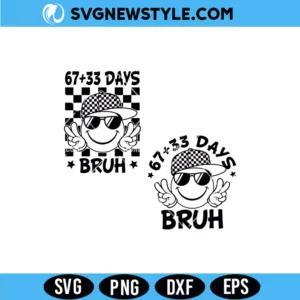 67+33 days of school Bruh SVG