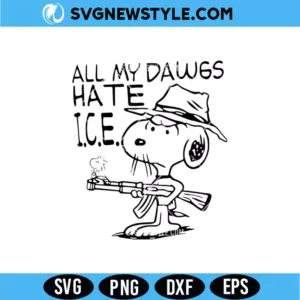 All My Dawgs Hate ICE SVG Digital Download for Shirts, Stickers & Statement Crafts