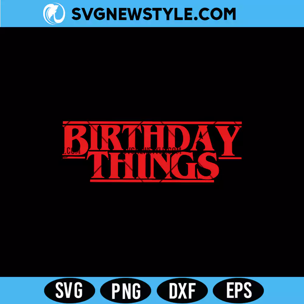 Birthday Things SVG Digital Download – Fun Birthday Party SVG 1 Birthday Things SVG Digital Download fun birthday party design