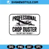 Crop Duster Funny Airplane SVG