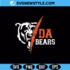 DA Bears SVG Digital Download funny Chicago football fan design