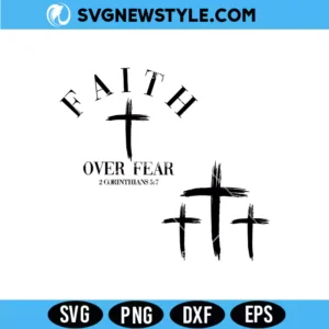 Faith Over Fear Christian Svg