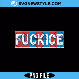 Fuck ICE PNG Digital Download protest activism design