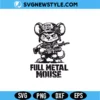 Full Metal Mouse SVG Digital Download – Funny Parody Mouse SVG 2 Full Metal Mouse SVG Digital Download funny parody mouse design