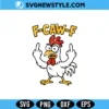 Funny F Caw F Svg