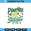 Pinches Get Stitches SVG – Funny Attitude Quote | Digital Download 3 Pinches Get Stitches SVG