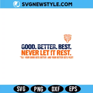Good Better Best Fan SVG Digital Download &ndash; Sports Fan Quote SVG