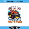 Just a Boy Who Loves Monster Trucks PNG Digital Download kids truck design
