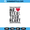 Mr Steal Your Heart SVG Png Digital Download for Valentine Shirts, Gifts & Crafts 2 Mr Steal Your Heart SVG Png