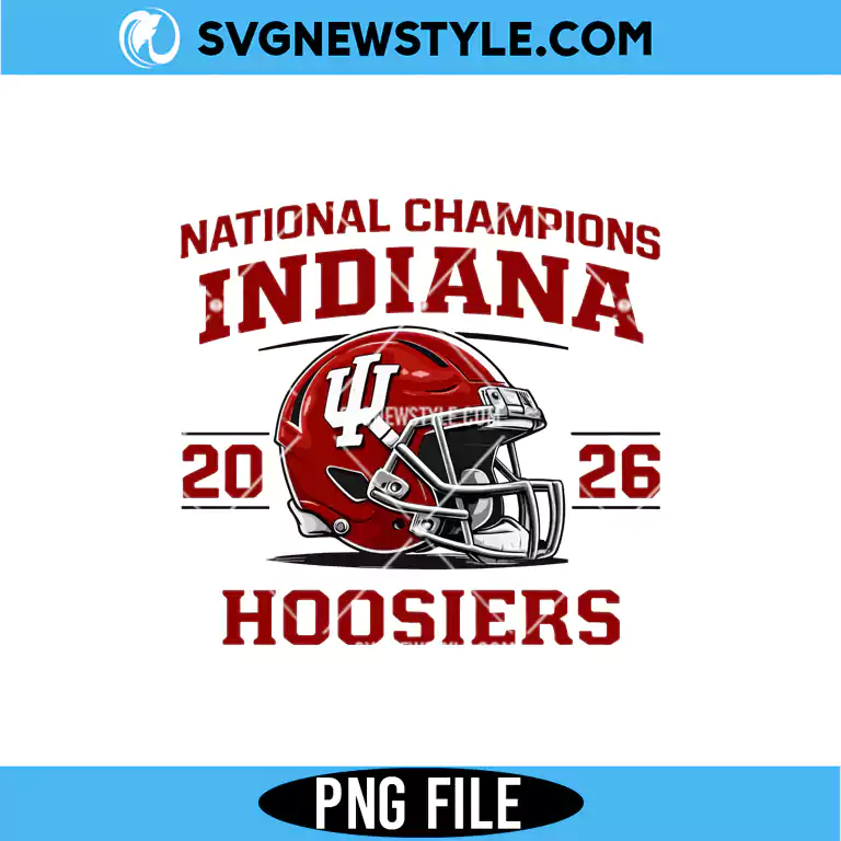 Indiana Hoosiers National Champions 2026 PNG Digital Download for Fans & Game Day Crafts 1 Indiana Hoosiers National Champions 2026 PNG