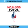 No Blood For Oil Venezuela Png