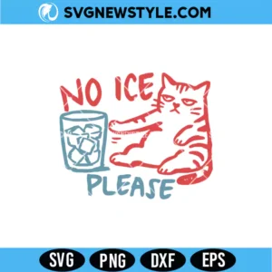 No Ice Please Cat SVG PNG
