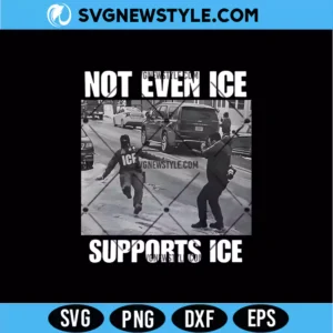 Not Even Ice Supports ICE PNG Digital Download for Shirts, Stickers & Statement Crafts