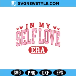 Self Love Valentine Svg