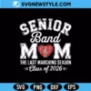 Senior Band Mom 2026 Svg
