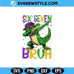 Six Seven Bruh Mardi Gras Svg
