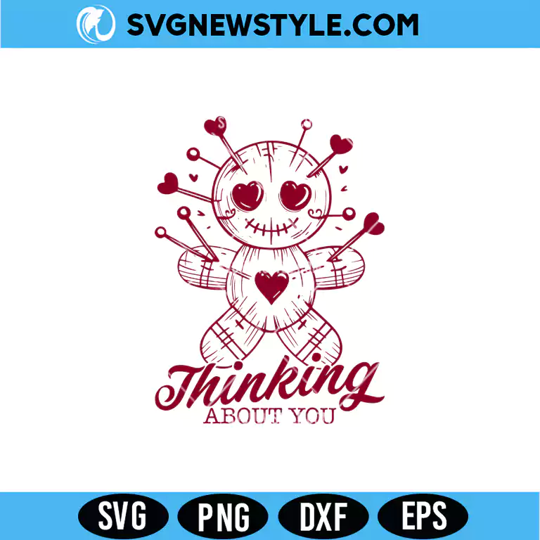Thinking About You SVG, Funny Valentine's Day Svg Cut File | Digital Download 1 Thinking About You SVG